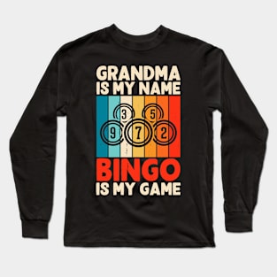 Grandma Is My Name Bingo Is My Name T shirt For Women Long Sleeve T-Shirt